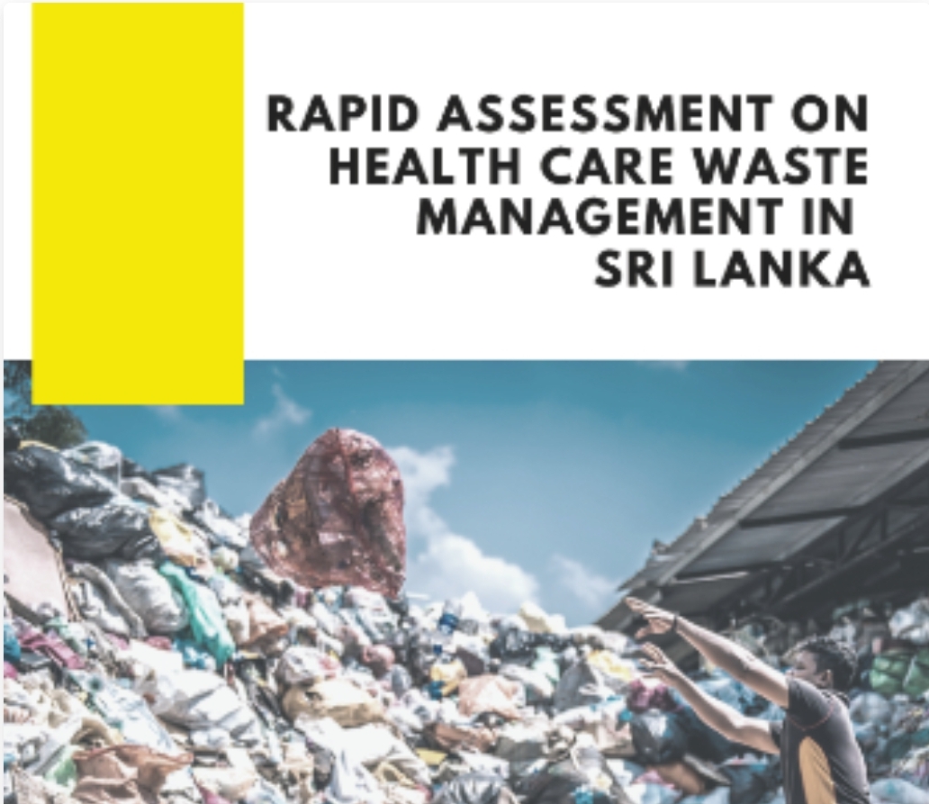 Rapid assessment on 'Health Care Waste Management in Sri Lanka