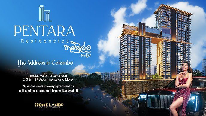 Home Lands Group Sri Lanka, Pentara Residencies Colombo, Thummulla