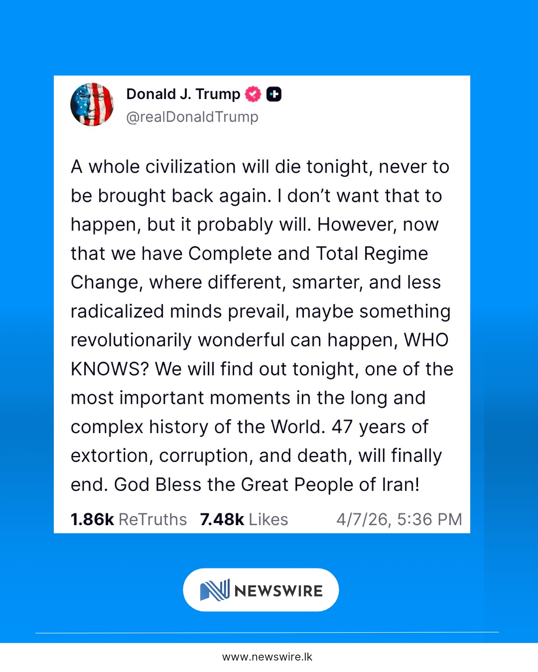 Trump says “a whole civilisation will die tonight” if Iran fails to make deal